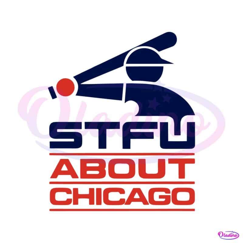 stfu-about-chicago-svg-for-cricut-sublimation-files