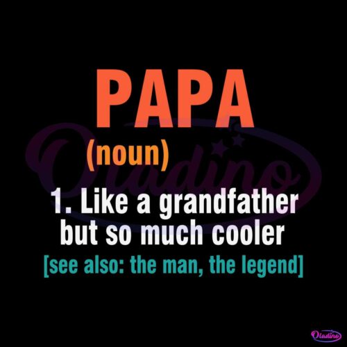 happy-fathers-day-papa-definition-like-a-grandfather-svg