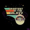 cute-grogu-greatest-in-the-galaxy-svg-graphic-design-files