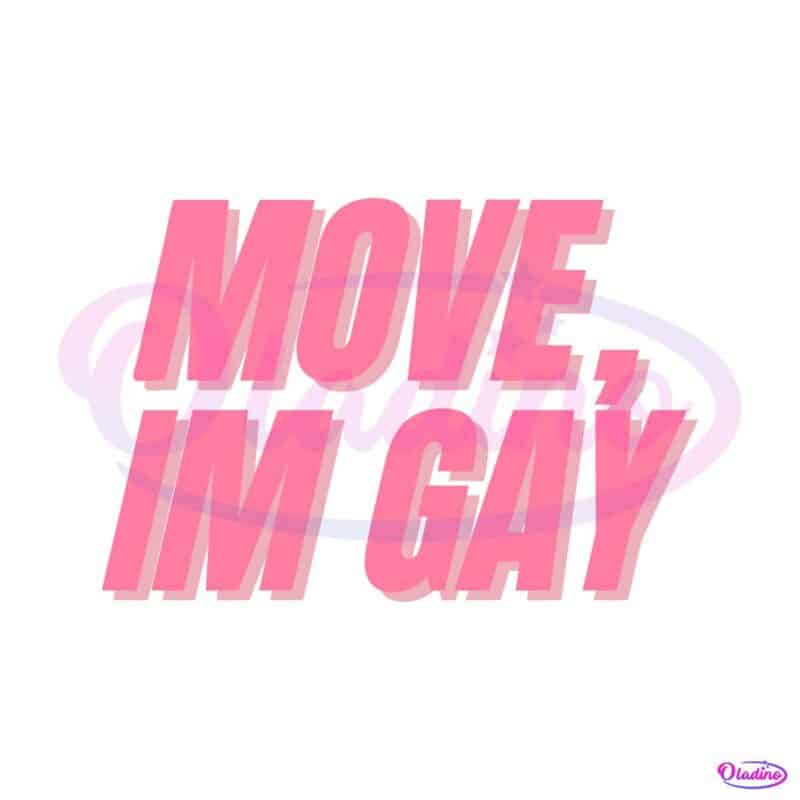 funny-pride-move-i-am-gay-lgbtq-month-svg-graphic-design-file