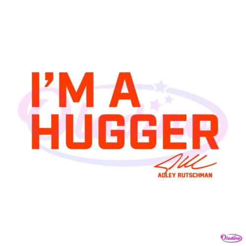 adley-rutschman-i-am-a-hugger-svg-graphic-design-files