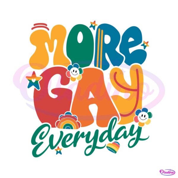 more-gay-everyday-gay-pride-svg-graphic-design-files