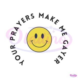 your-prayers-make-me-gayer-lgbtq-month-svg-graphic-design-file