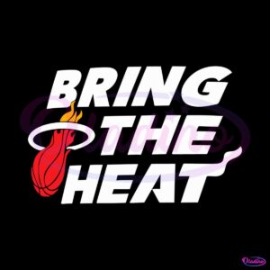 miami-heat-bring-the-heat-nba-2023-svg-graphic-design-files