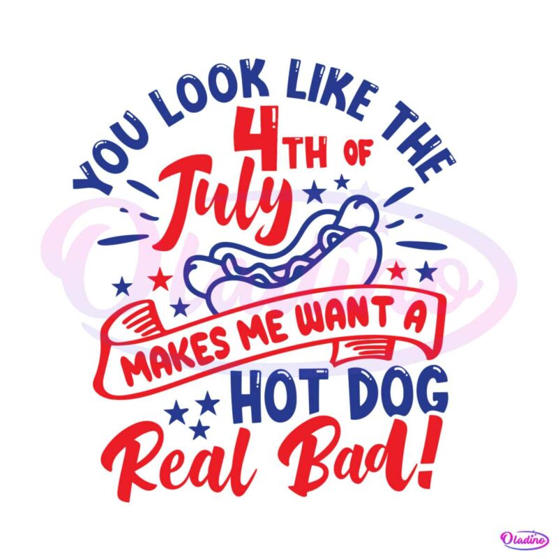 patriotic-day-you-look-like-the-4th-of-july-svg-cutting-digital-file