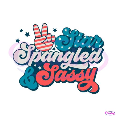 star-spangled-and-sassy-svg-funny-4th-of-july-svg-graphic-design-file