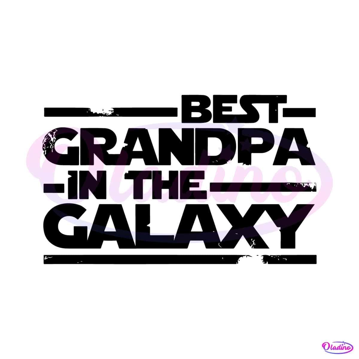 Vintage Best Grandpa In The Galaxy SVG Disney Fathers Day SVG File