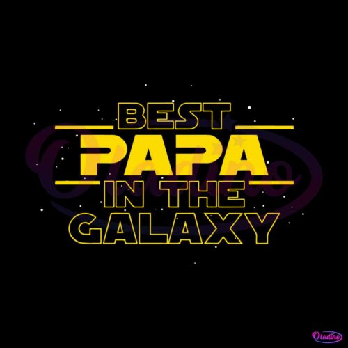 best-papa-in-the-galaxy-funny-disney-star-wars-fathers-day-svg-file