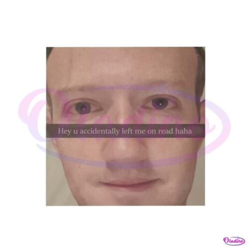 you-accidentally-left-me-on-read-mark-zuckerberg-snapchat-png-file