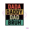 dada-daddy-dad-bruh-vintage-svg-graphic-design-files