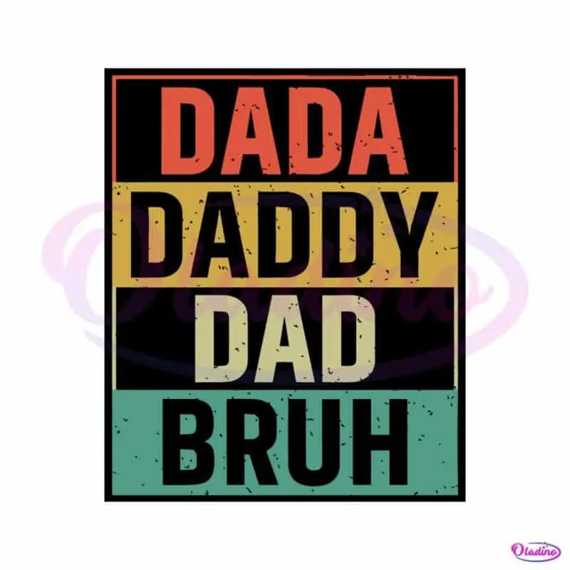 dada-daddy-dad-bruh-vintage-svg-graphic-design-files