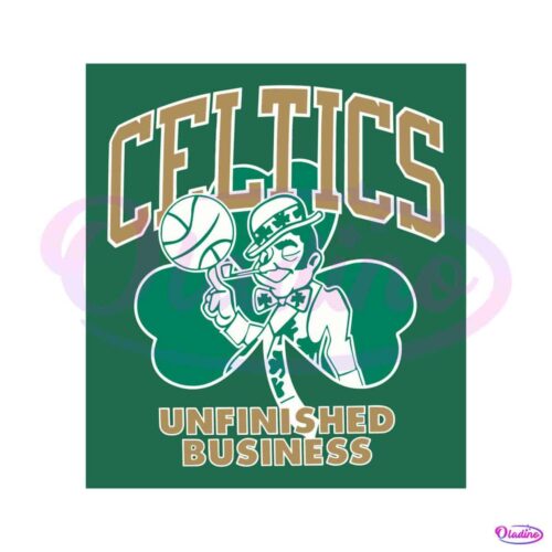 boston-celtics-unfinished-business-svg-graphic-design-files