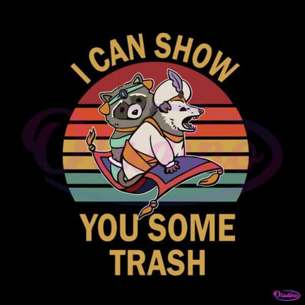 i-can-show-you-some-trash-funny-raccoon-svg-cutting-file