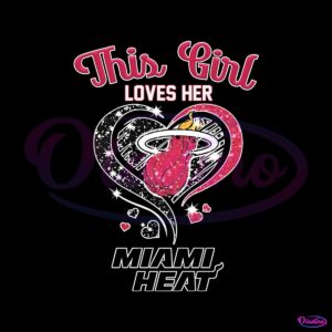 this-girl-loves-her-miami-heat-2023-png-sublimation-design