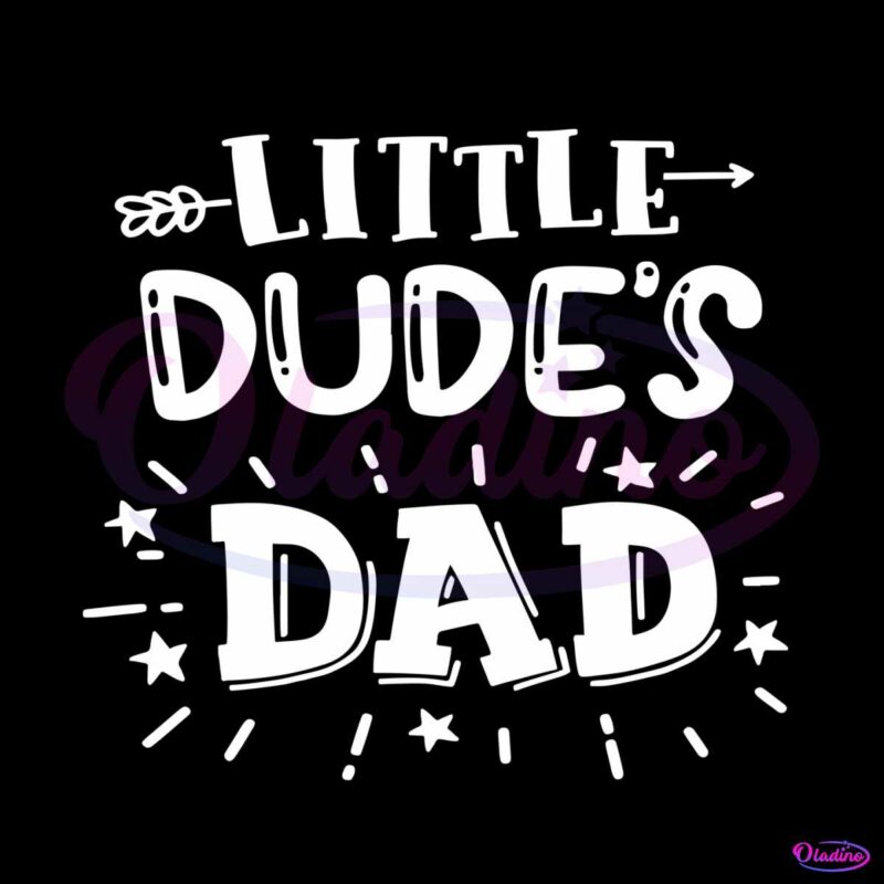 dads-little-dude-dad-and-son-matching-svg-graphic-design-files