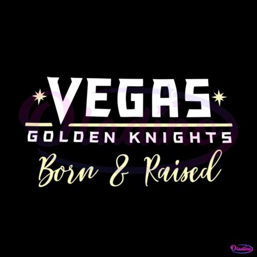 vegas-golden-knights-born-and-raised-svg-cutting-file