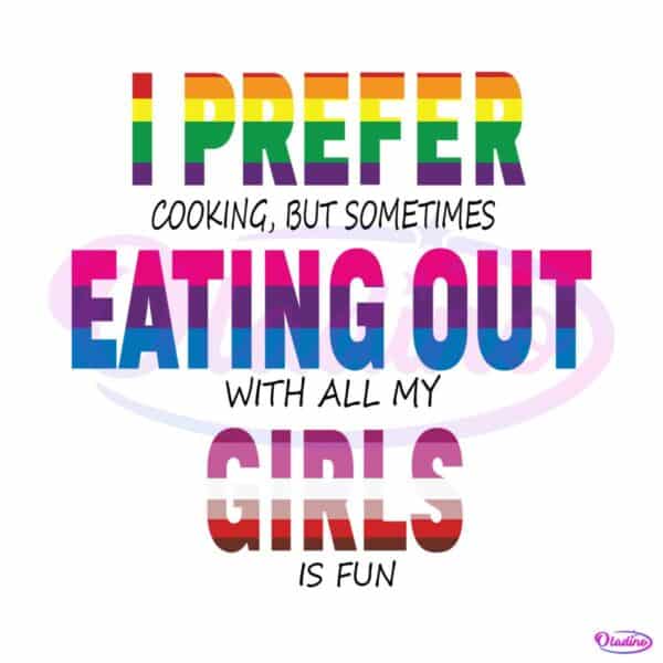 i-prefer-cooking-funny-lgbt-pride-month-svg-graphic-design-files