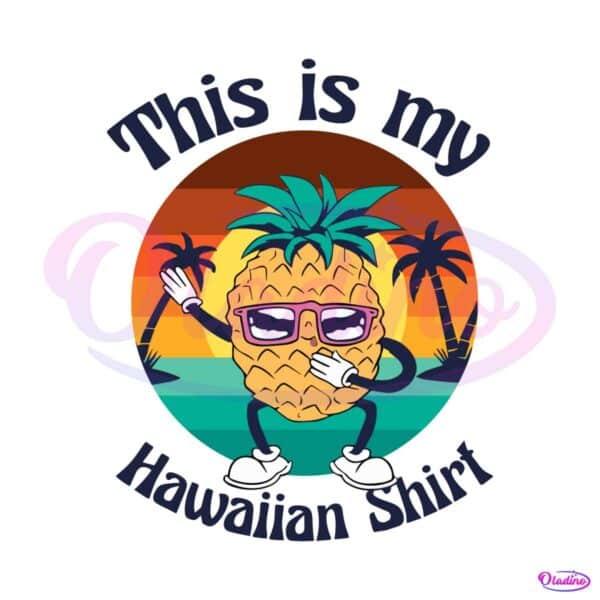 hawaiian-pineapple-this-is-my-hawaiian-svg-cutting-file