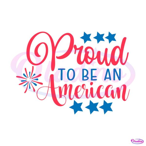 proud-to-be-an-a-american-4th-of-july-svg-graphic-design-files