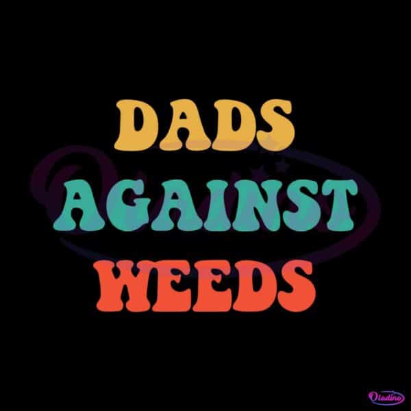 weed-wacker-dads-against-weeds-svg-graphic-design-files