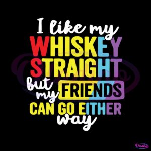 lgbt-i-like-my-whiskey-straight-svg-graphic-design-files