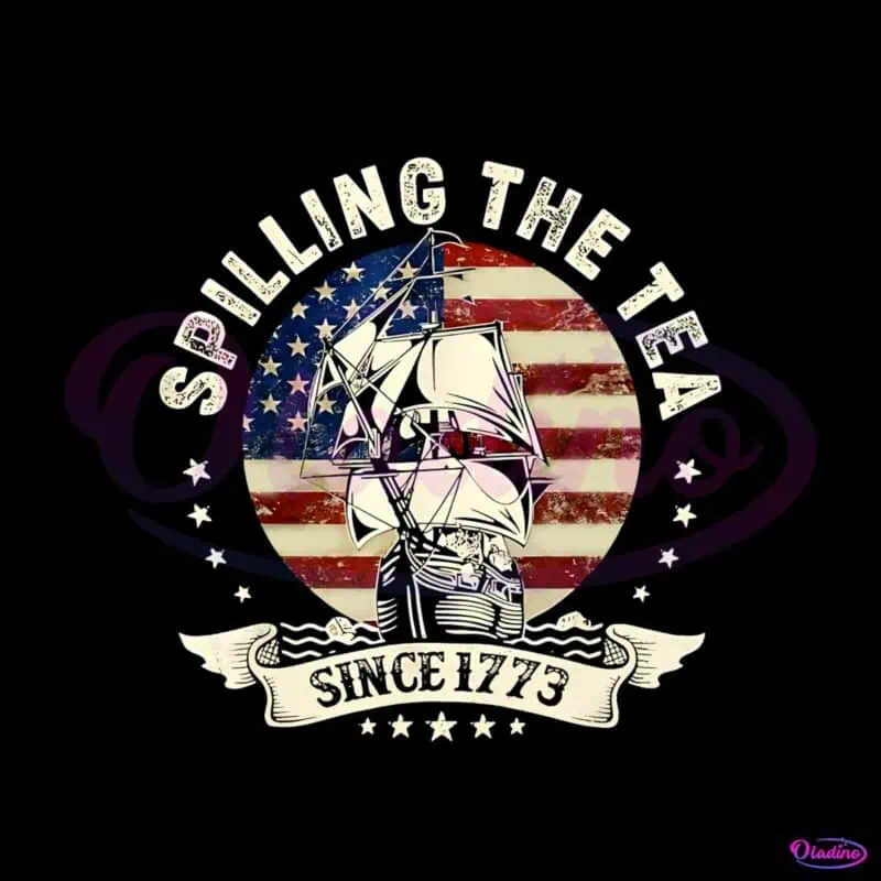 spilling-the-tea-since-1773-patriotic-4th-of-july-png-silhouette-files