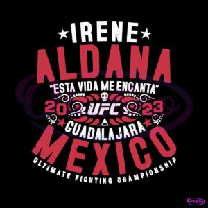 ufc-irene-aldana-vintage-mexico-2023-svg-graphic-design-files