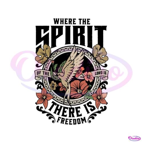 where-the-spirit-there-is-freedom-svg-graphic-design-files