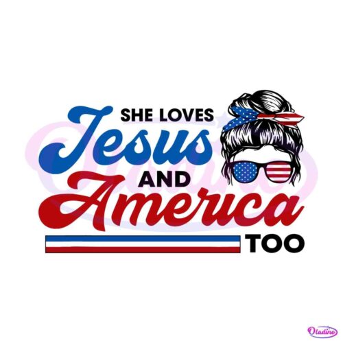 she-loves-jesus-and-america-too-svg-graphic-design-files