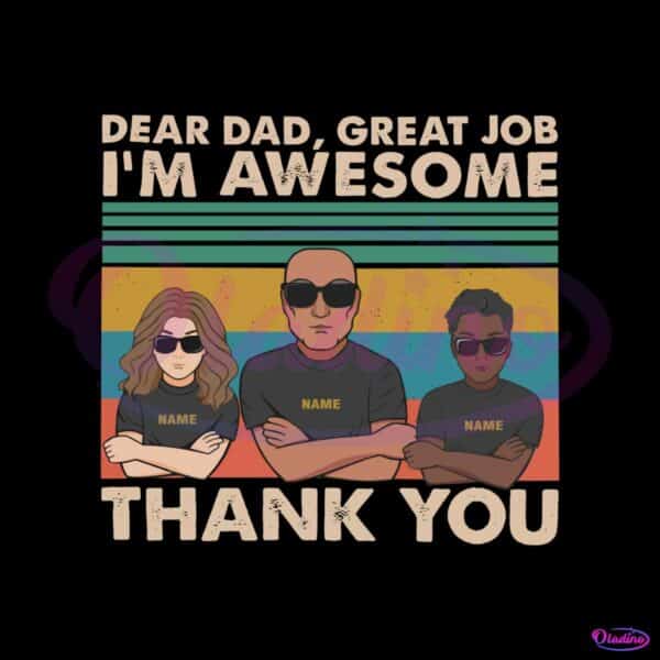 personalized-dear-dad-great-job-we-are-awesome-thank-you-svg