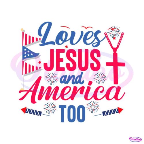 loves-jesus-and-america-too-christian-svg-graphic-design-files