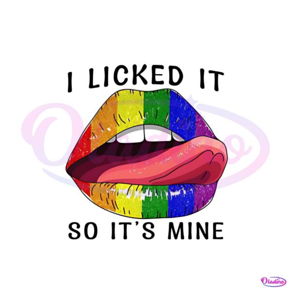 i-licked-it-so-its-mine-rainbow-lips-cute-png-silhouette-files