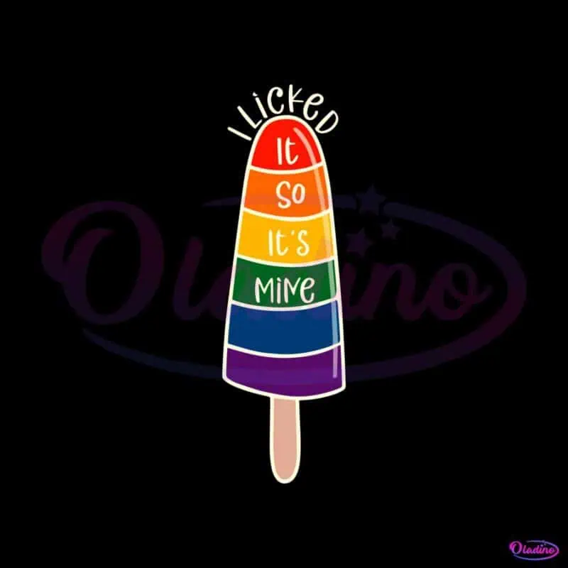 i-licked-it-so-its-mine-rainbow-lesbian-svg-graphic-design-files