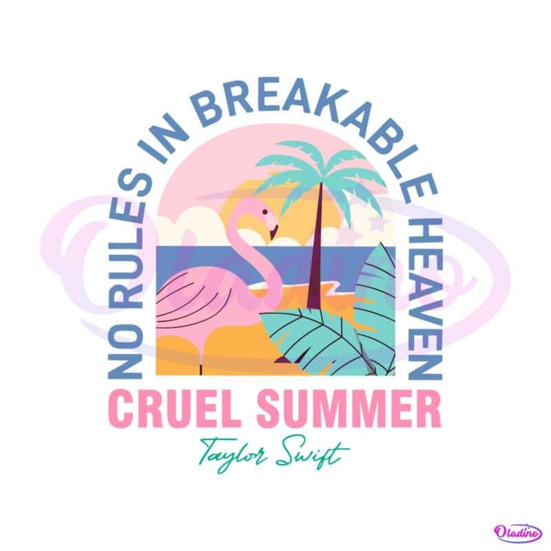 no-rules-in-breakable-heaven-cruel-summer-svg-cutting-file