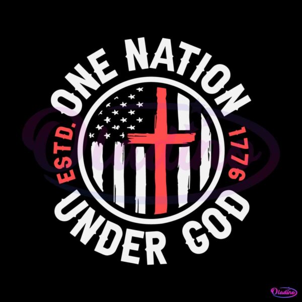 one-nation-under-god-estd-1776-svg-graphic-design-files