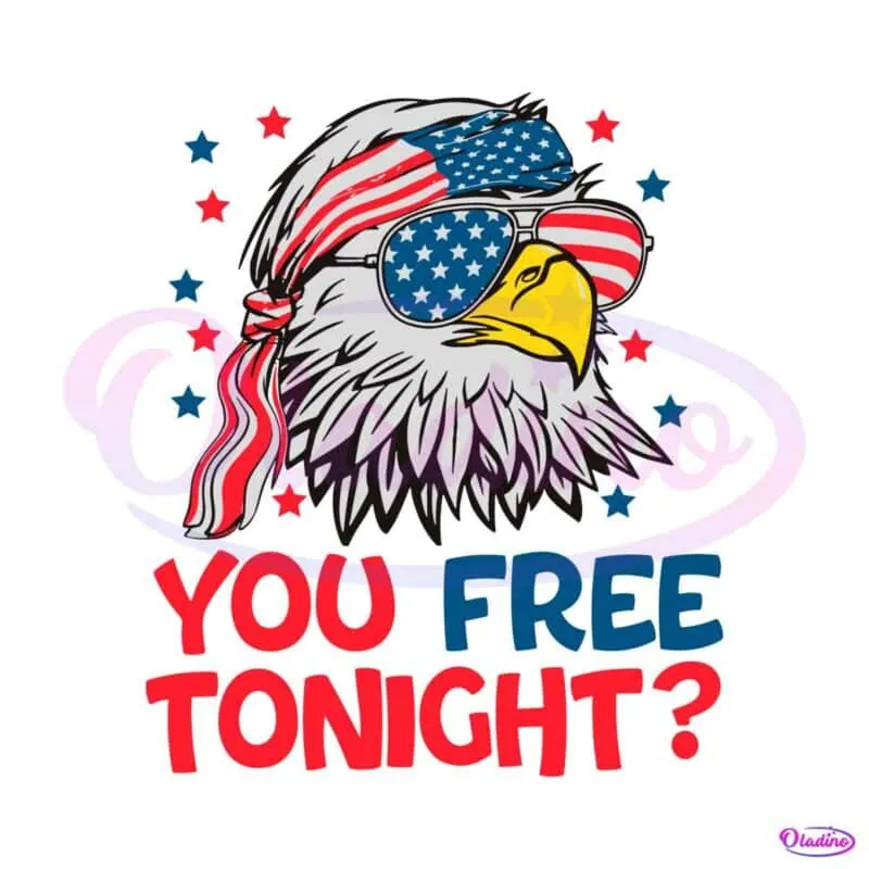 you-free-tonight-patriotic-eagle-happy-4th-of-july-svg-graphic-design-file