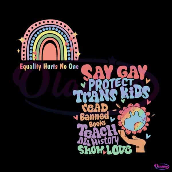 say-gay-protect-trans-kids-lgbt-svg-graphic-design-files