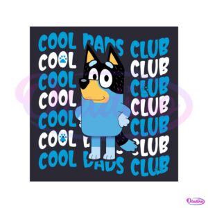 bluey-cool-dads-club-funny-dad-svg-graphic-design-files