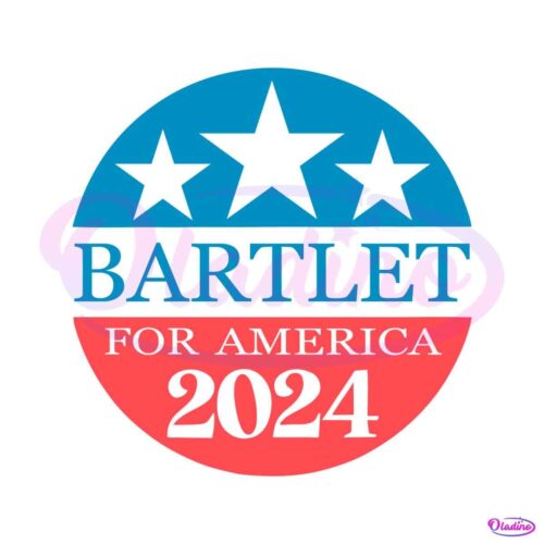 bartlet-for-america-2024-best-svg-cutting-digital-files