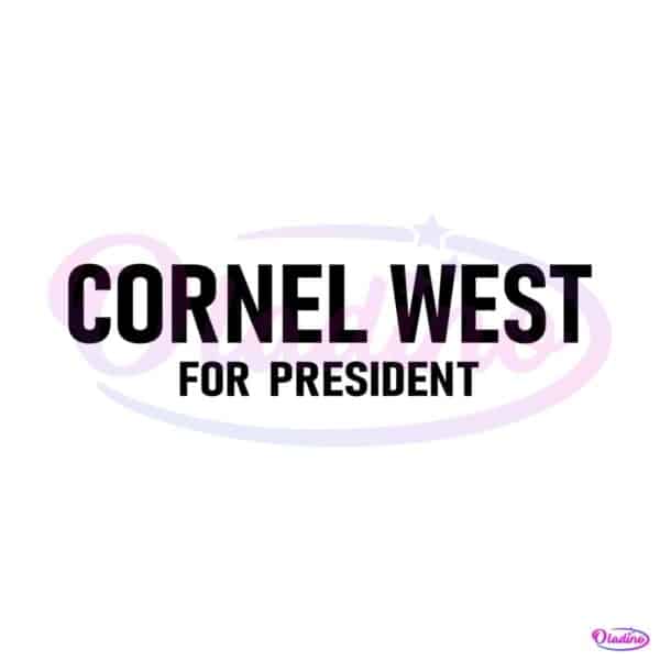 cornel-west-for-president-potus-west-2024-policy-svg-cutting-file