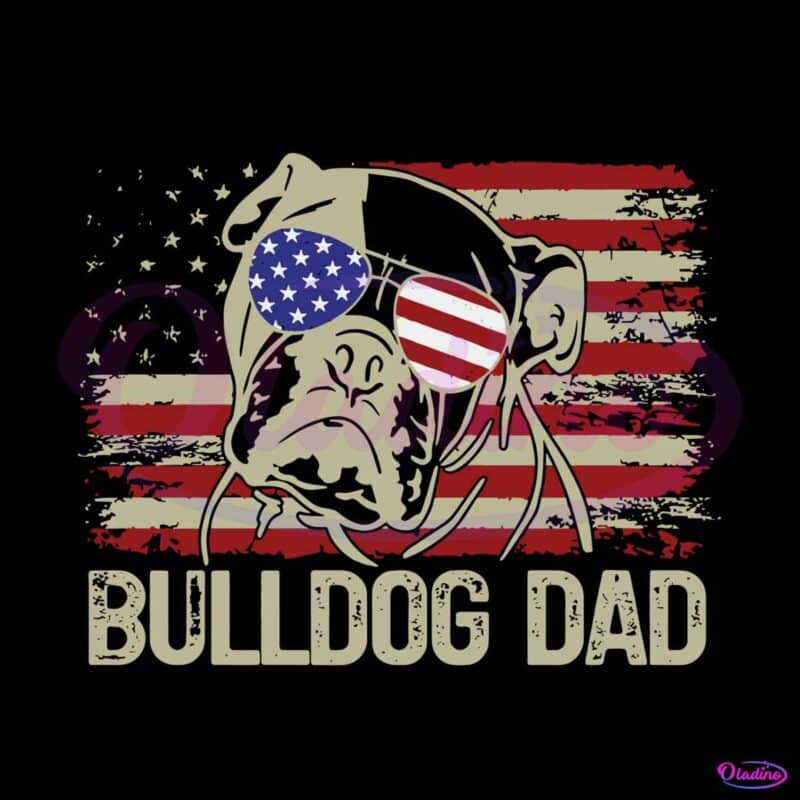july-4th-bulldog-dad-funny-dog-dad-svg-cutting-digital-file