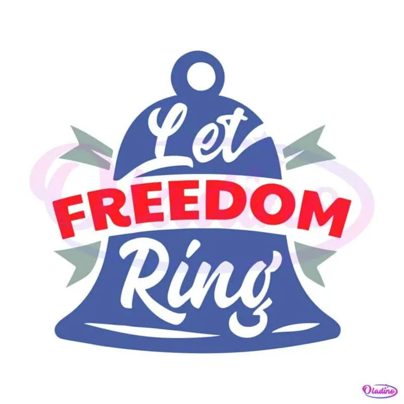 4th-of-july-let-freedom-ring-svg-graphic-design-files