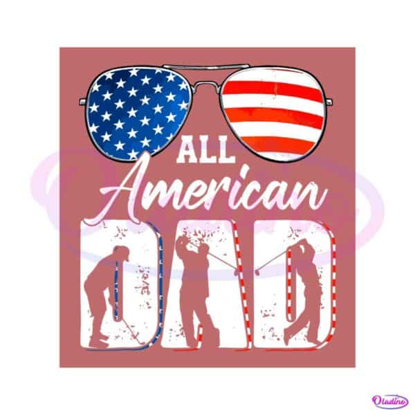 all-american-dad-4th-of-july-svg-graphic-design-files