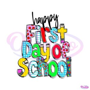 back-to-school-happy-first-day-of-school-svg-cutting-digital-file