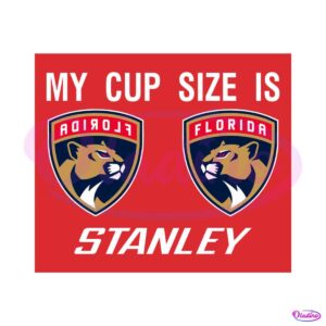 florida-panthers-miami-hockey-my-cup-size-is-stanley-svg-cricut-file