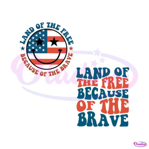 america-land-of-the-free-because-of-the-brave-svg-digital-files