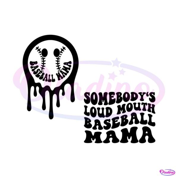 somebodys-loud-mouth-baseball-mama-svg-baseball-mom-svg-file