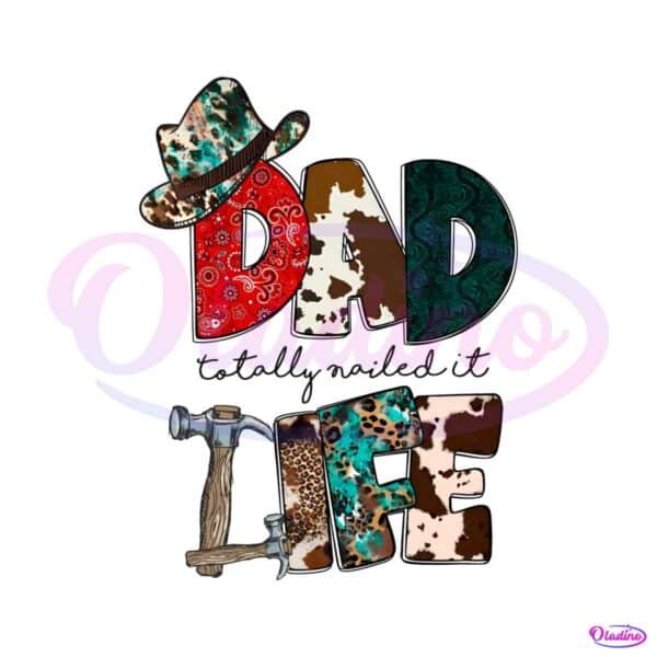 dad-life-totally-nailed-it-western-cowboy-dad-png-silhouette-file