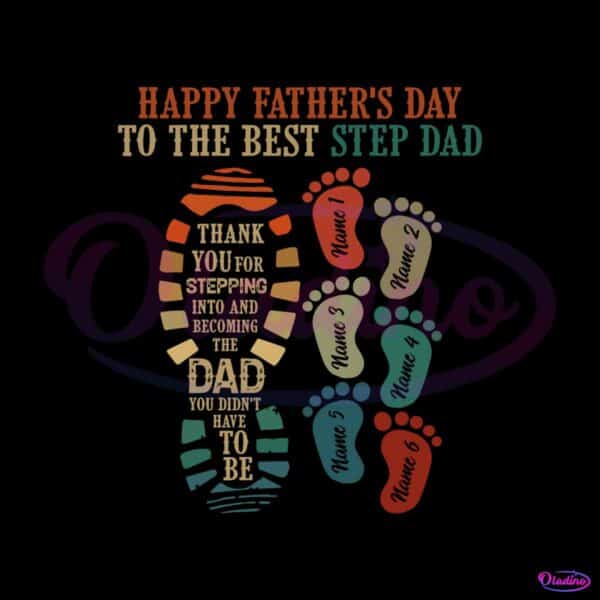 personalized-happy-fathers-day-to-the-best-step-dad-svg-file