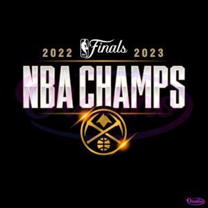 denver-nuggets-fanatics-2023-nba-finals-champions-png-file